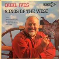 Burl Ives - Songs Of The West